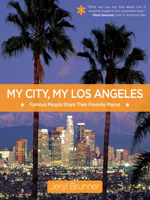 Title details for My City, My Los Angeles by Jeryl Brunner - Available